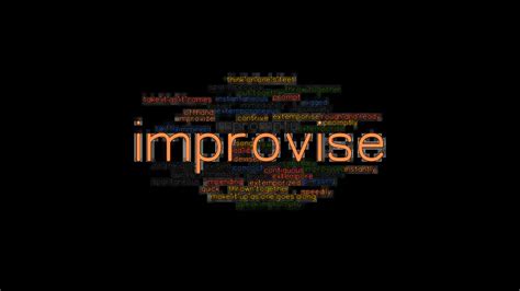 word for improvise.